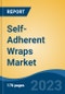 Self-Adherent Wraps Market - Global Industry Size, Share, Trends, Opportunity, and Forecast, 2018-2028 - Product Image