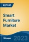 Smart Furniture Market - Global Industry Size, Share, Trends, Opportunity, and Forecast, 2018-2028 - Product Image