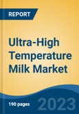 Ultra-High Temperature Milk Market - Global Industry Size, Share, Trends, Opportunity, and Forecast, 2018-2028- Product Image
