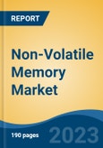 Non-Volatile Memory Market - Global Industry Size, Share, Trends, Opportunity, and Forecast, 2018-2028- Product Image