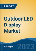 Outdoor LED Display Market - Global Industry Size, Share, Trends, Opportunity, and Forecast, 2018-2028- Product Image