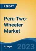Peru Two-Wheeler Market, By Region, Competition, Forecast and Opportunities, 2018-2028F- Product Image