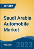 Saudi Arabia Automobile Market, By Region, Competition, Forecast and Opportunities, 2018-2028F- Product Image