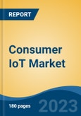 Consumer IoT Market - Global Industry Size, Share, Trends, Opportunity, and Forecast, 2018-2028- Product Image