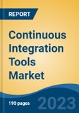 Continuous Integration Tools Market - Global Industry Size, Share, Trends, Opportunity, and Forecast, 2018-2028- Product Image