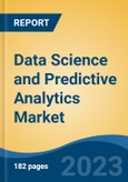 Data Science and Predictive Analytics Market - Global Industry Size, Share, Trends, Opportunity, and Forecast, 2018-2028- Product Image