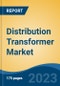 Distribution Transformer Market - Global Industry Size, Share, Trends, Opportunity, and Forecast, 2018-2028 - Product Thumbnail Image