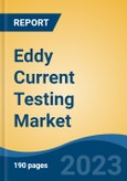 Eddy Current Testing Market - Global Industry Size, Share, Trends, Opportunity, and Forecast, 2018-2028- Product Image
