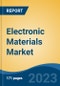 Electronic Materials Market - Global Industry Size, Share, Trends, Opportunity, and Forecast, 2018-2028 - Product Thumbnail Image