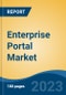 Enterprise Portal Market - Global Industry Size, Share, Trends, Opportunity, and Forecast, 2018-2028 - Product Thumbnail Image