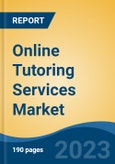 Online Tutoring Services Market - Global Industry Size, Share, Trends, Opportunity, and Forecast, 2018-2028- Product Image