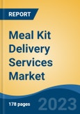Meal Kit Delivery Services Market - Global Industry Size, Share, Trends, Opportunity, and Forecast, 2018-2028- Product Image