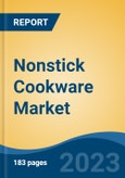 Nonstick Cookware Market - Global Industry Size, Share, Trends, Opportunity, and Forecast, 2018-2028- Product Image