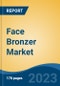 Face Bronzer Market - Global Industry Size, Share, Trends, Opportunity, and Forecast, 2018-2028 - Product Thumbnail Image