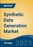 Synthetic Data Generation Market - Global Industry Size, Share, Trends, Opportunity, and Forecast, 2018-2028- Product Image