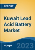 Kuwait Lead Acid Battery Market, By Region, Competition, Forecast and Opportunities, 2018-2028F- Product Image