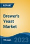 Brewer's Yeast Market - Global Industry Size, Share, Trends, Opportunity, and Forecast, 2018-2028 - Product Image
