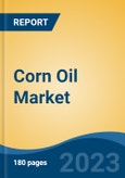 Corn Oil Market - Global Industry Size, Share, Trends, Opportunity, and Forecast, 2018-2028- Product Image