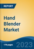 Hand Blender Market - Global Industry Size, Share, Trends, Opportunity, and Forecast, 2018-2028- Product Image