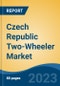 Czech Republic Two-Wheeler Market, By Region, Competition, Forecast and Opportunities, 2018-2028F - Product Thumbnail Image