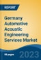 Germany Automotive Acoustic Engineering Services Market, By Region, Competition, Forecast and Opportunities, 2018-2028F - Product Image