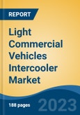 Light Commercial Vehicles Intercooler Market - Global Industry Size, Share, Trends, Opportunity, and Forecast, 2018-2028- Product Image