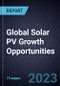 Global Solar PV Growth Opportunities - Product Image