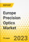 Europe Precision Optics Market - Analysis and Forecast, 2022-2031 - Product Image