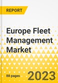 Europe Fleet Management Market - Analysis and Forecast, 2022-2031- Product Image