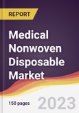 Medical Nonwoven Disposable Market Report: Trends, Forecast and Competitive Analysis to 2030- Product Image