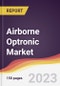Airborne Optronic Market Report: Trends, Forecast and Competitive Analysis to 2030 - Product Image