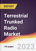 Terrestrial Trunked Radio Market Report: Trends, Forecast and Competitive Analysis to 2030- Product Image
