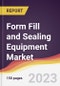 Form Fill and Sealing (FFS) Equipment Market Report: Trends, Forecast and Competitive Analysis to 2030 - Product Image
