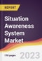 Situation Awareness System Market Report: Trends, Forecast and Competitive Analysis to 2030 - Product Image