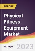 Physical Fitness Equipment Market Report: Trends, Forecast and Competitive Analysis to 2030- Product Image