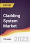 Cladding System Market Report: Trends, Forecast and Competitive Analysis to 2030 - Product Thumbnail Image