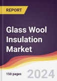 Glass Wool Insulation Market Report: Trends, Forecast and Competitive Analysis to 2030- Product Image