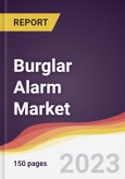 Burglar Alarm Market Report: Trends, Forecast and Competitive Analysis to 2030- Product Image