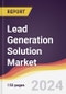 Lead Generation Solution Market Report: Trends, Forecast and Competitive Analysis to 2030 - Product Image