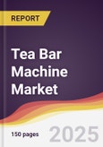 Tea Bar Machine Market Report: Trends, Forecast and Competitive Analysis to 2030- Product Image