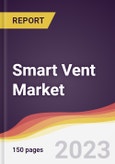 Smart Vent Market Report: Trends, Forecast and Competitive Analysis to 2030- Product Image