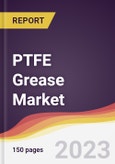 PTFE Grease Market Report: Trends, Forecast and Competitive Analysis to 2030- Product Image
