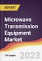 Microwave Transmission Equipment Market Report: Trends, Forecast and Competitive Analysis to 2030 - Product Image