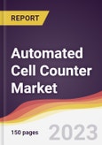 Automated Cell Counter Market Report: Trends, Forecast and Competitive Analysis to 2030- Product Image