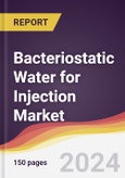 Bacteriostatic Water for Injection Market Report: Trends, Forecast and Competitive Analysis to 2030- Product Image