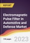 Electromagnetic Pulse Filter in Automotive and Defense Market Report: Trends, Forecast and Competitive Analysis to 2030 - Product Thumbnail Image