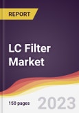 LC Filter Market Report: Trends, Forecast and Competitive Analysis to 2030- Product Image