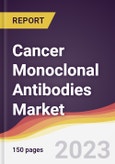 Cancer Monoclonal Antibodies Market Report: Trends, Forecast and Competitive Analysis to 2030- Product Image