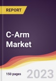 C-Arm Market Report: Trends, Forecast and Competitive Analysis to 2030- Product Image