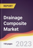 Drainage Composite Market Report: Trends, Forecast and Competitive Analysis to 2030- Product Image